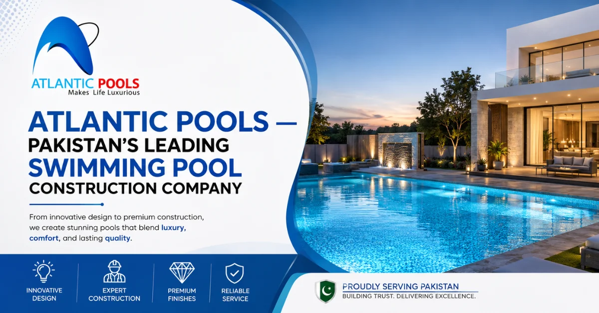 Atlantic-Pools-—-Pakistans-Leading-Swimming-Pool-Construction-Company