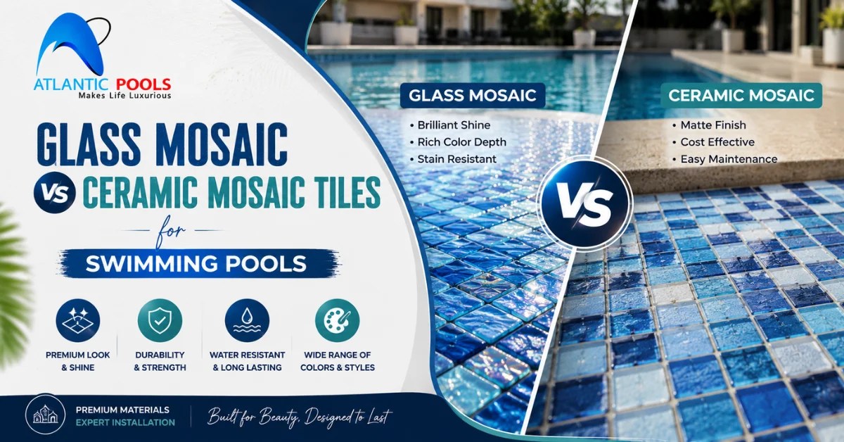 Glass Mosaic vs Ceramic Tiles for Swimming Pools