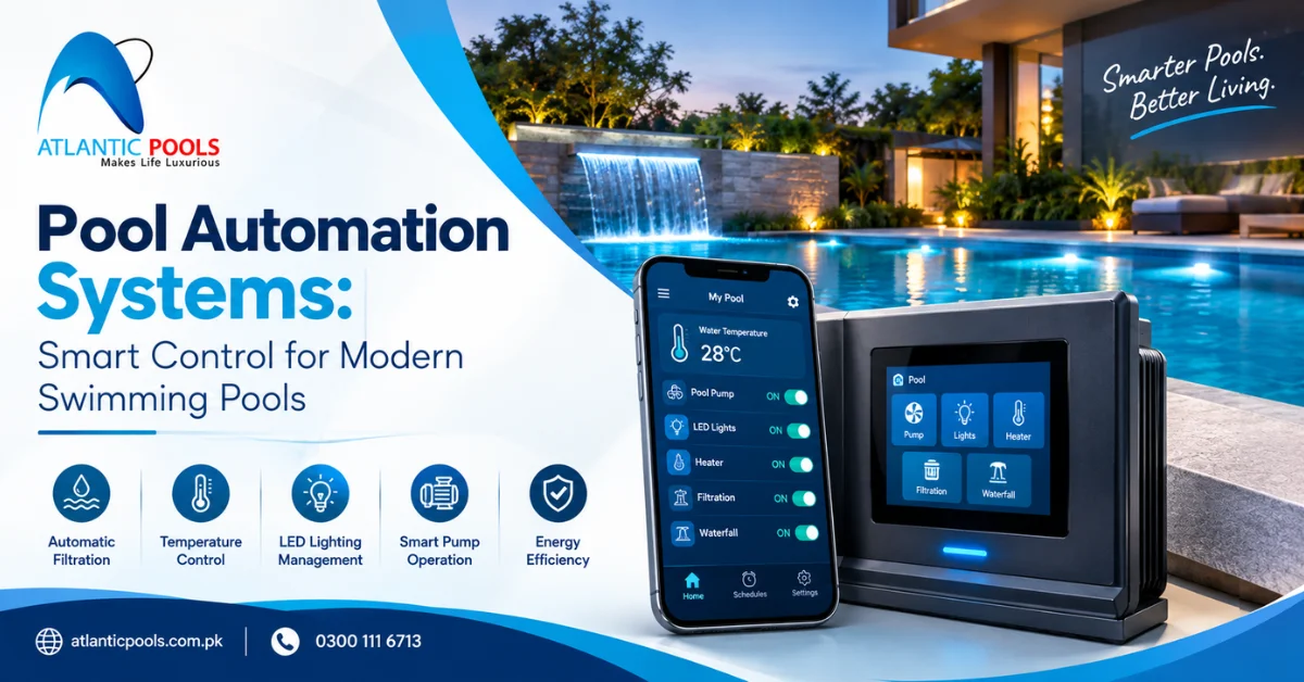 Pool Automation Systems: Smart Control for Modern Swimming Pools